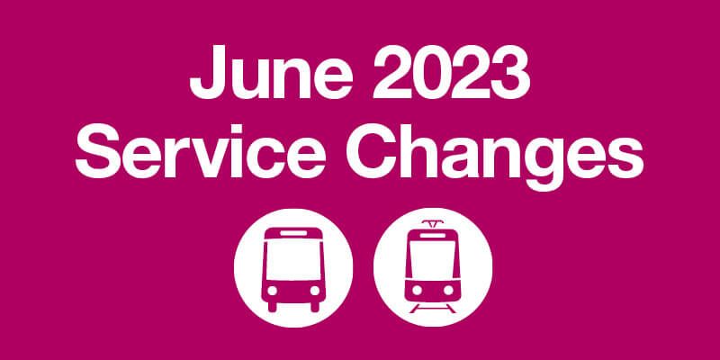 June 2023 Service Changes