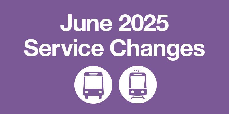 June 2025 Service Changes