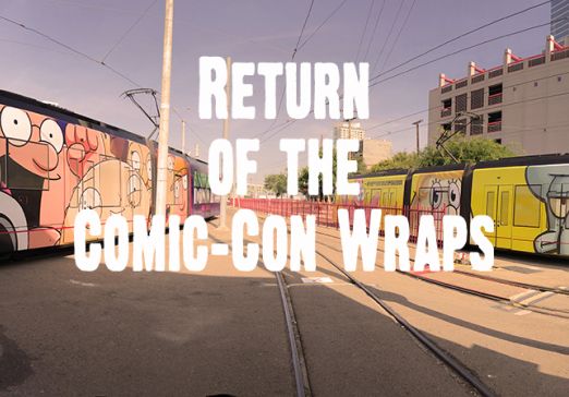 Comic Con Trolley Wraps